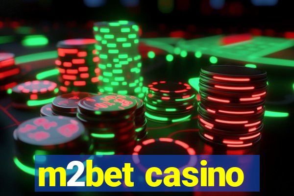 m2bet casino